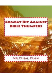 Combat Kit Against Bible Thumpers