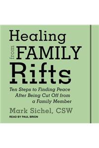 Healing from Family Rifts