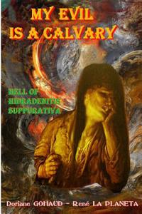 My Evil Is a Calvary