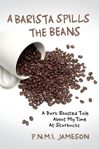 A Barista Spills the Beans