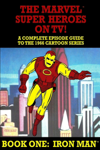 Marvel Super Heroes On TV! Book One