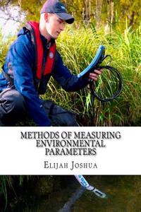 Methods of Measuring Environmental Parameters
