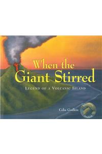 When the Giant Stirred