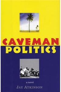 Caveman Politics