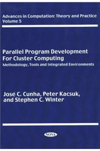 Parallel Program Development for Cluster Computing