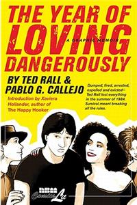 The Year of Loving Dangerously