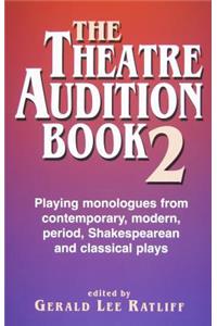 The Theatre Audition Book 2