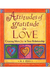 Attitudes of Gratitude in Love