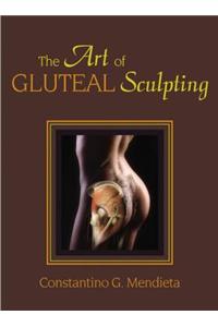 Art of Gluteal Sculpting