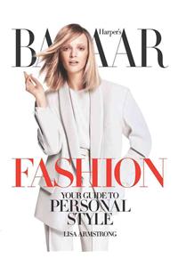 Harper's Bazaar Fashion: Your Guide to Personal Style