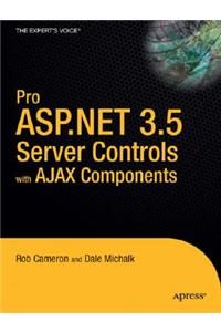 Pro ASP.NET 3.5 Server Controls and Ajax Components