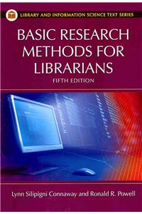 Basic Research Methods for Librarians, 5th Edition