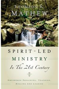 Spirit-Led Ministry in the 21st Century