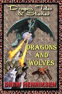 Dragons and Wolves