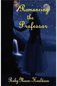 Romancing the Professor