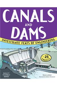 Canals and Dams