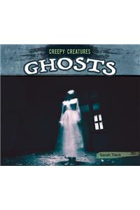 Ghosts