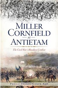 Miller Cornfield at Antietam
