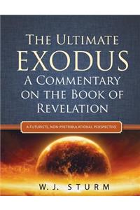 The Ultimate Exodus