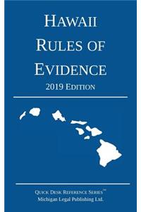 Hawaii Rules of Evidence; 2019 Edition