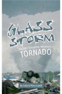 Glass Storm