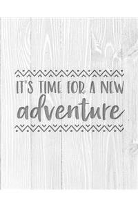 It's Time For A New Adventure