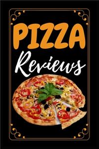 Pizza Reviews