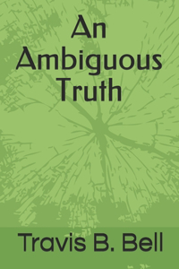 Ambiguous Truth