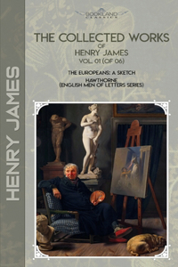 The Collected Works of Henry James, Vol. 01 (of 06)
