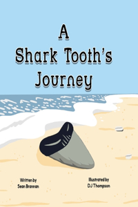 Shark Tooth's Journey