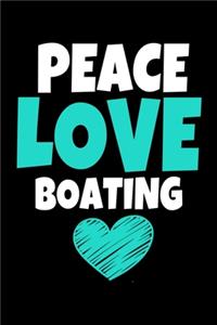 Peace Love Boating