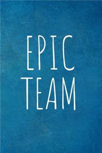 Epic Team