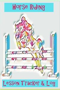 Horse Riding Lesson Tracker & Log