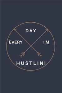 Good Things Come to Those Who Hustle!