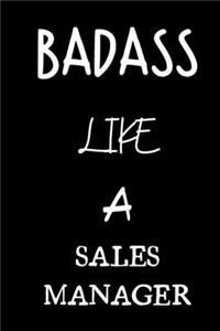 badass like a sales manager