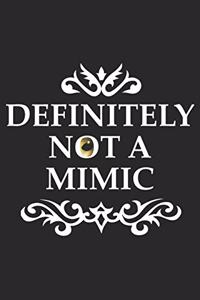 Definitely not a Mimic