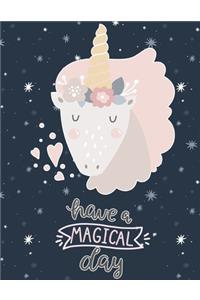 Have A Magical Day