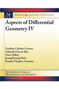 Aspects of Differential Geometry IV