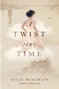 A Twist in Time