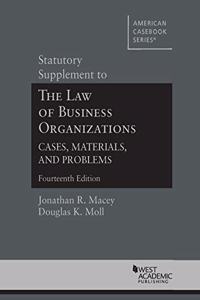 Statutory Supplement to The Law of Business Organizations, Cases, Materials, and Problems