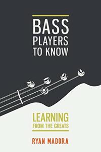 Bass Players To Know