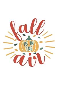 Fall Is In The Air