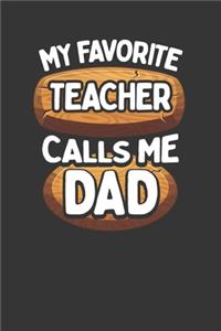 My Favorite Teacher Calls Me Dad