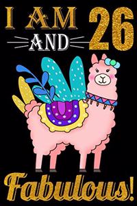 I Am 26 And Fabulous!