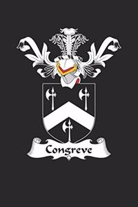 Congreve: Congreve Coat of Arms and Family Crest Notebook Journal (6 x 9 - 100 pages)