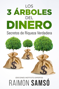 Los 3 Árboles del Dinero