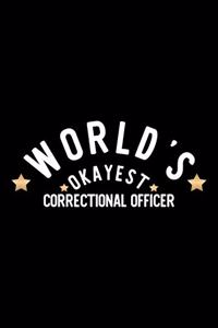 World's Okayest Correctional Officer