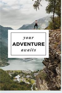 Your Adventure Awaits
