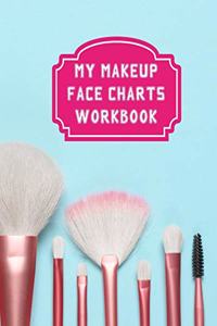 My Makeup Face Charts Workbook