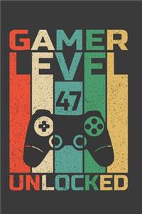 Gamer Level 47 Unlocked